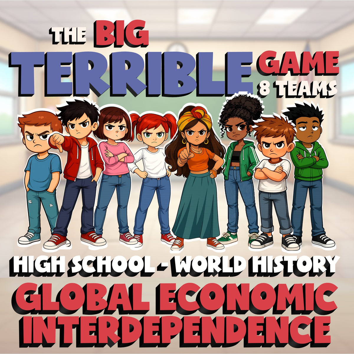 Global Economic Interdependence BIG TERRIBLE GAME - No Prep World History Review