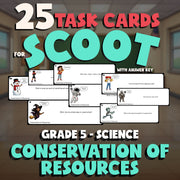 Conservation of Resources SCOOT TASK CARDS Science Game - No Prep Grade 5 Review