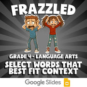 Select Words That Best Fit Context FRAZZLED ELA Game - No Prep Grade 4 Review