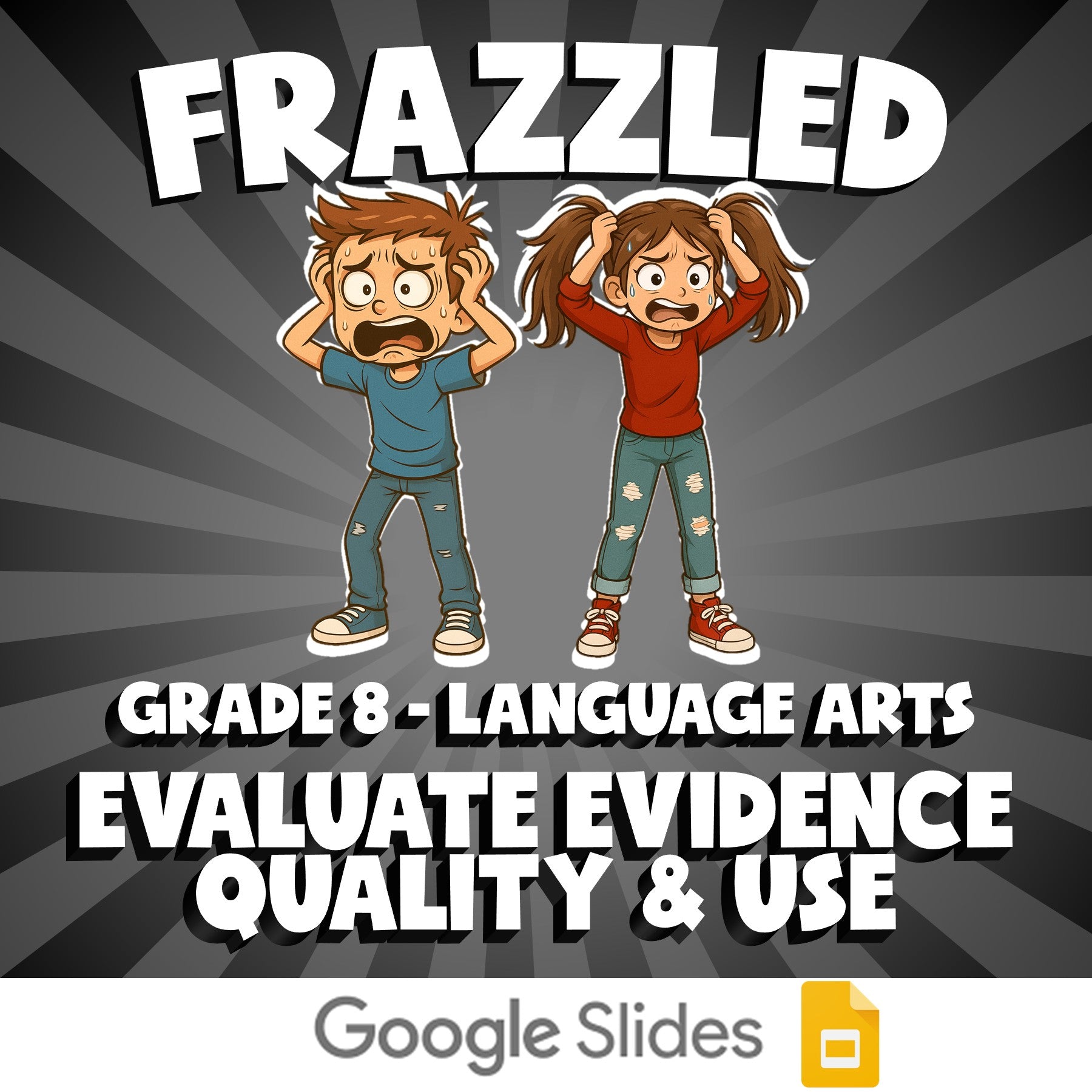 Evaluate Evidence Quality & Use FRAZZLED ELA Game - No Prep Grade 8 Review