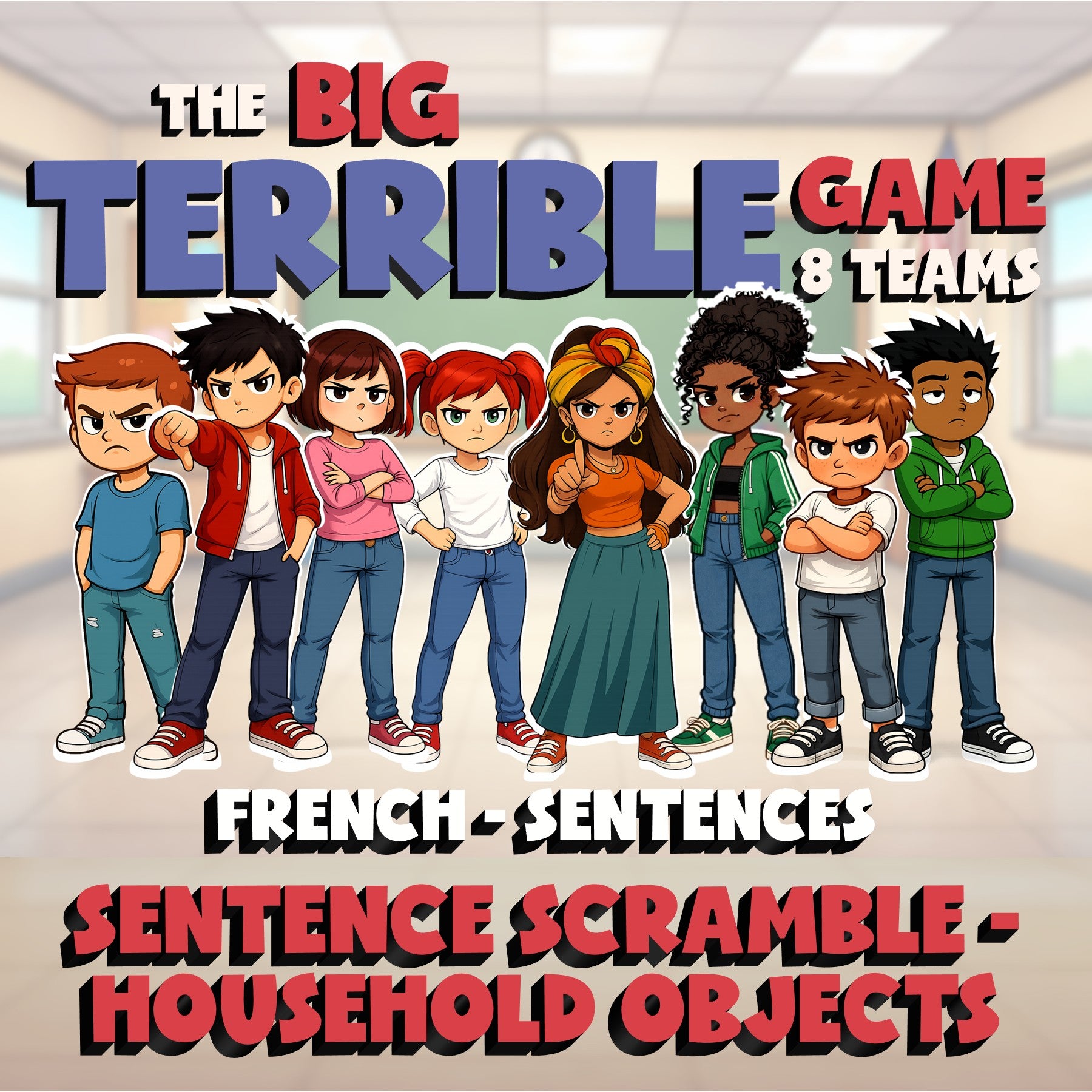 Sentence Scramble - Household Objects BIG TERRIBLE GAME - French Exercise