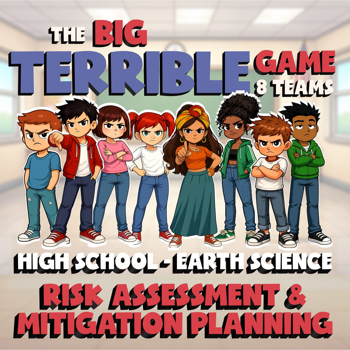 Risk Assessment & Mitigation Planning BIG TERRIBLE GAME - Earth Science Review