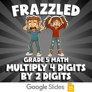 Multiply 4 Digits by 2 Digits FRAZZLED Math Game - No Prep Grade 5 Review