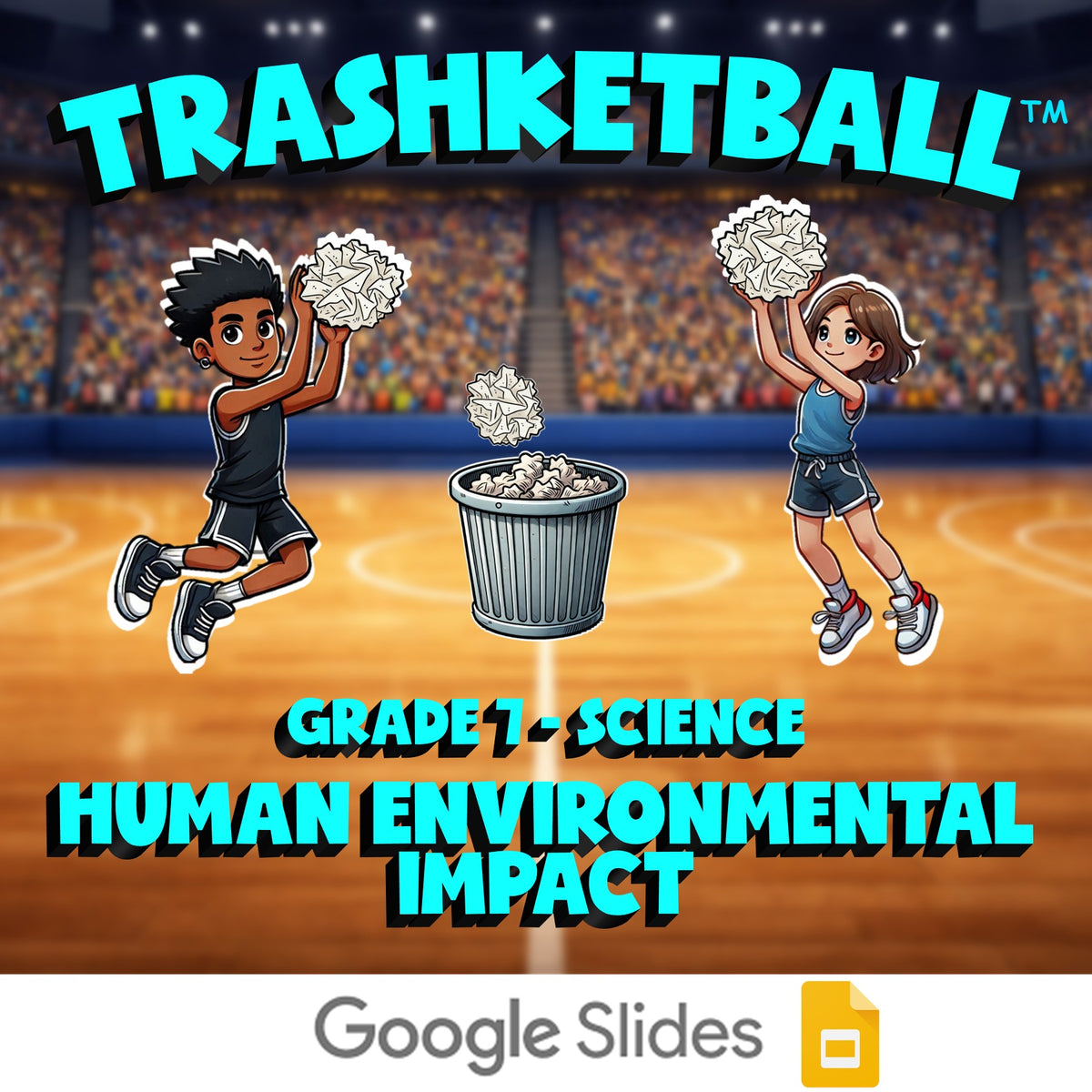 Human Environmental Impact TRASHKETBALL Science Game - No Prep Grade 7 Review