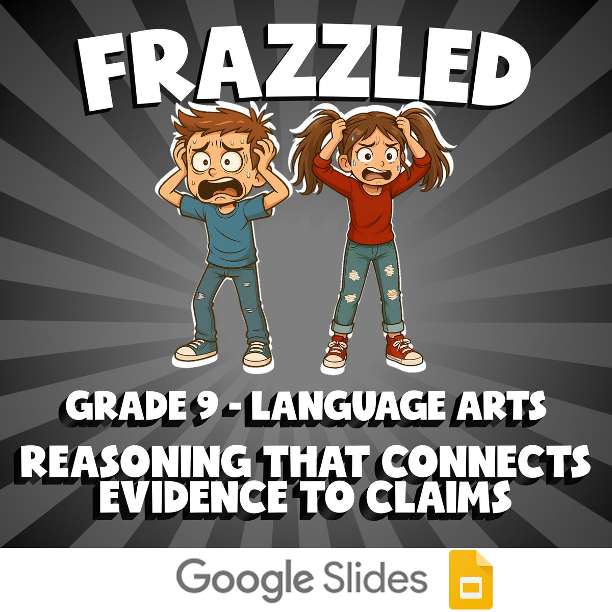 Reasoning That Connects Evidence to Claims FRAZZLED ELA Game - No Prep Grade 9