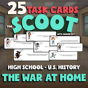 The War at Home SCOOT TASK CARDS U.S. History Game - No Prep Review Activity