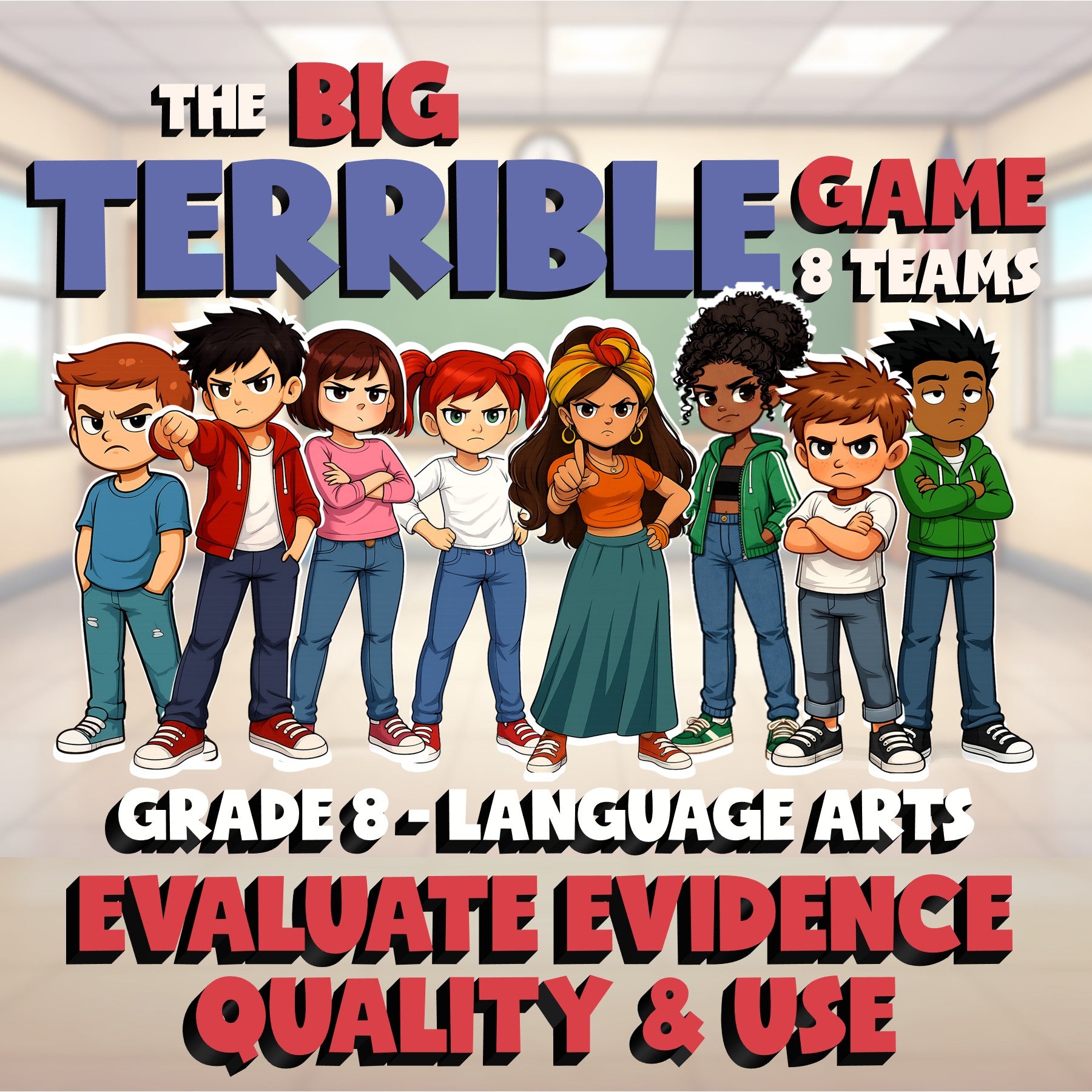 Evaluate Evidence Quality & Use BIG TERRIBLE GAME - No Prep Grade 8 ELA Review