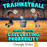 Calculating Probability TRASHKETBALL Math Game - No Prep Grade 7 Review Activity