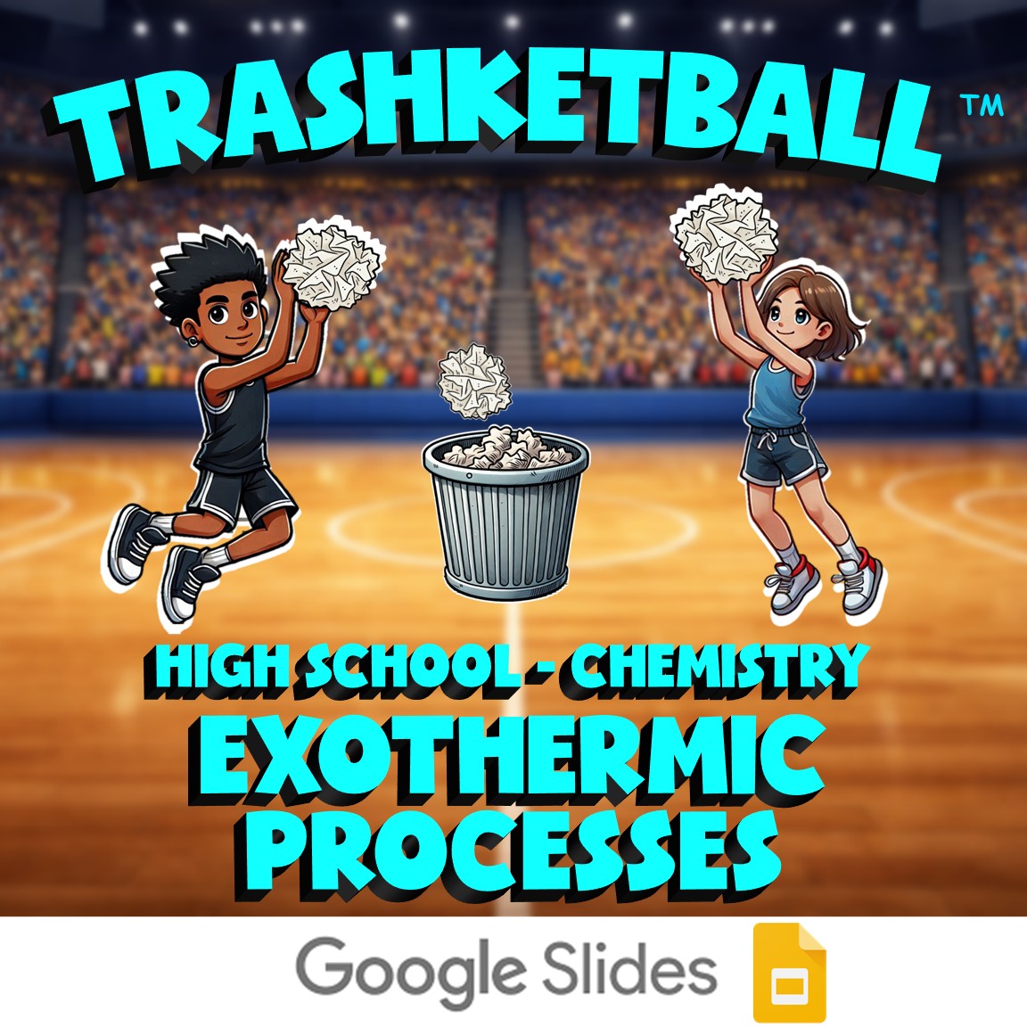 Exothermic Processes TRASHKETBALL Science Game - No Prep Chemistry Review