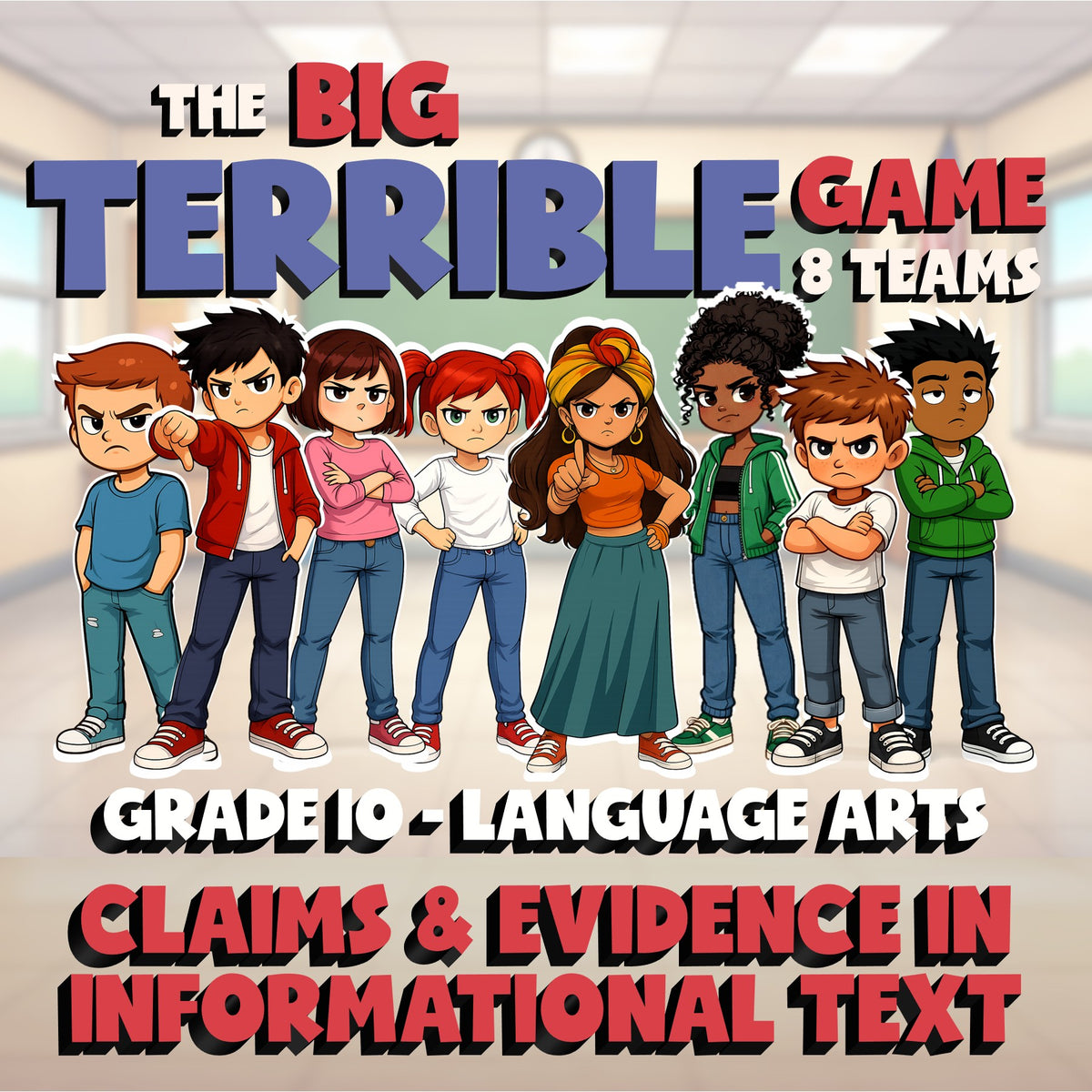 Claims & Evidence in Informational Text BIG TERRIBLE GAME - Grade 10 ELA Review