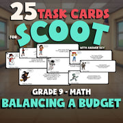 Balancing a Budget SCOOT TASK CARDS Math Game - No Prep Grade 9 Review Activity