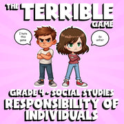 Responsibility of Individuals THE TERRIBLE GAME - No Prep Grade 4 Socials Review