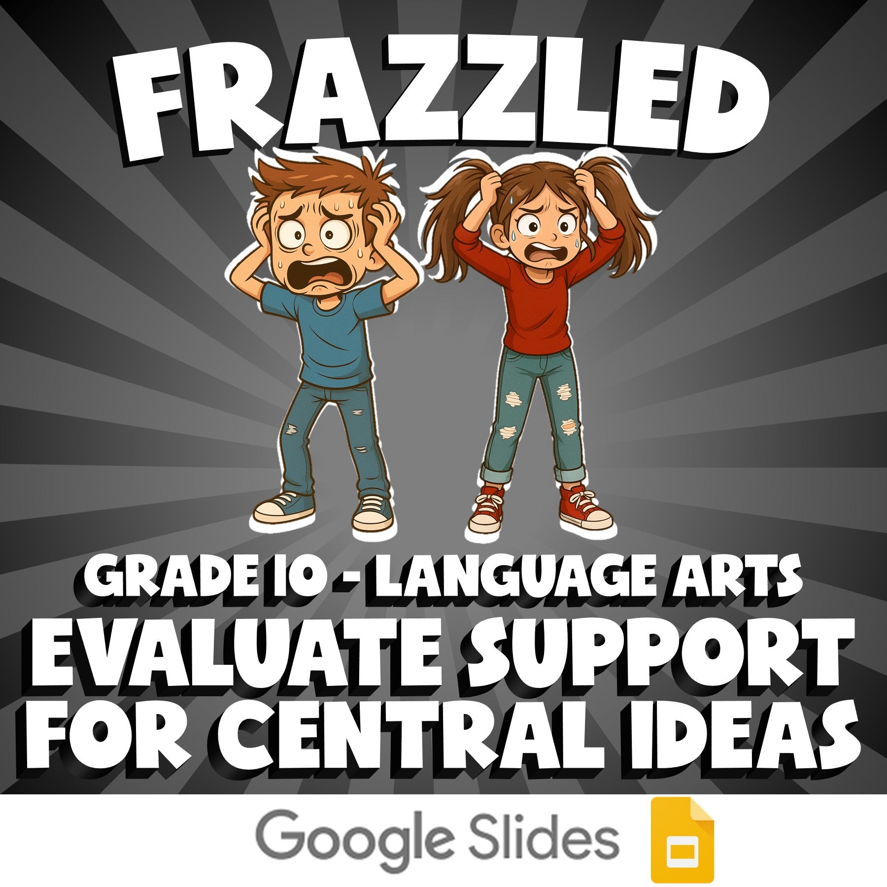 Evaluate Support for Central Ideas FRAZZLED ELA Game - No Prep Grade 10 Review