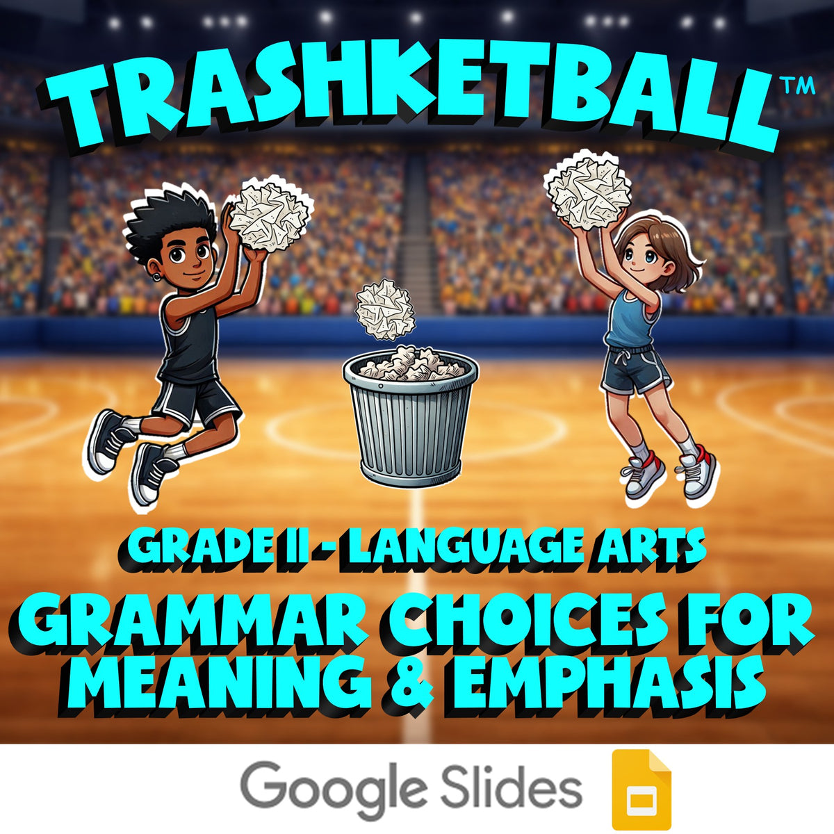 Grammar Choices for Meaning & Emphasis TRASHKETBALL ELA Game - No Prep Grade 11