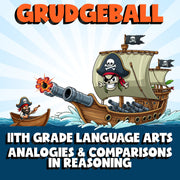 Analogies & Comparisons in Reasoning GRUDGEBALL ELA Game - No Prep Grade 11