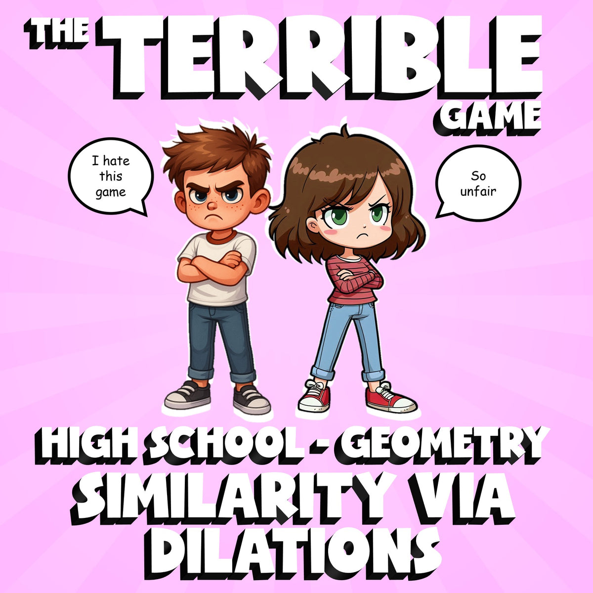 Similarity via Dilations THE TERRIBLE GAME - No Prep Geometry Math Review