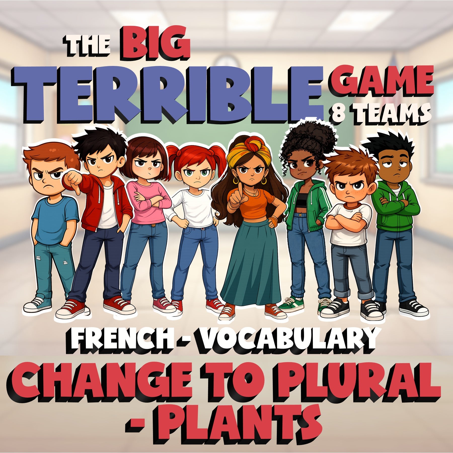 Change to Plural - Plants BIG TERRIBLE GAME - No Prep French Exercise Activity