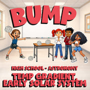 Temp Gradient, Early Solar System BUMP Science Game - No Prep Astronomy Review