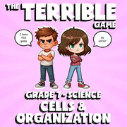 Cells & Organization THE TERRIBLE GAME - No Prep Grade 7 Science Review Activity