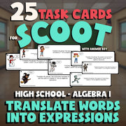 Translate Words into Expressions SCOOT TASK CARDS Math Game - No Prep Algebra 1