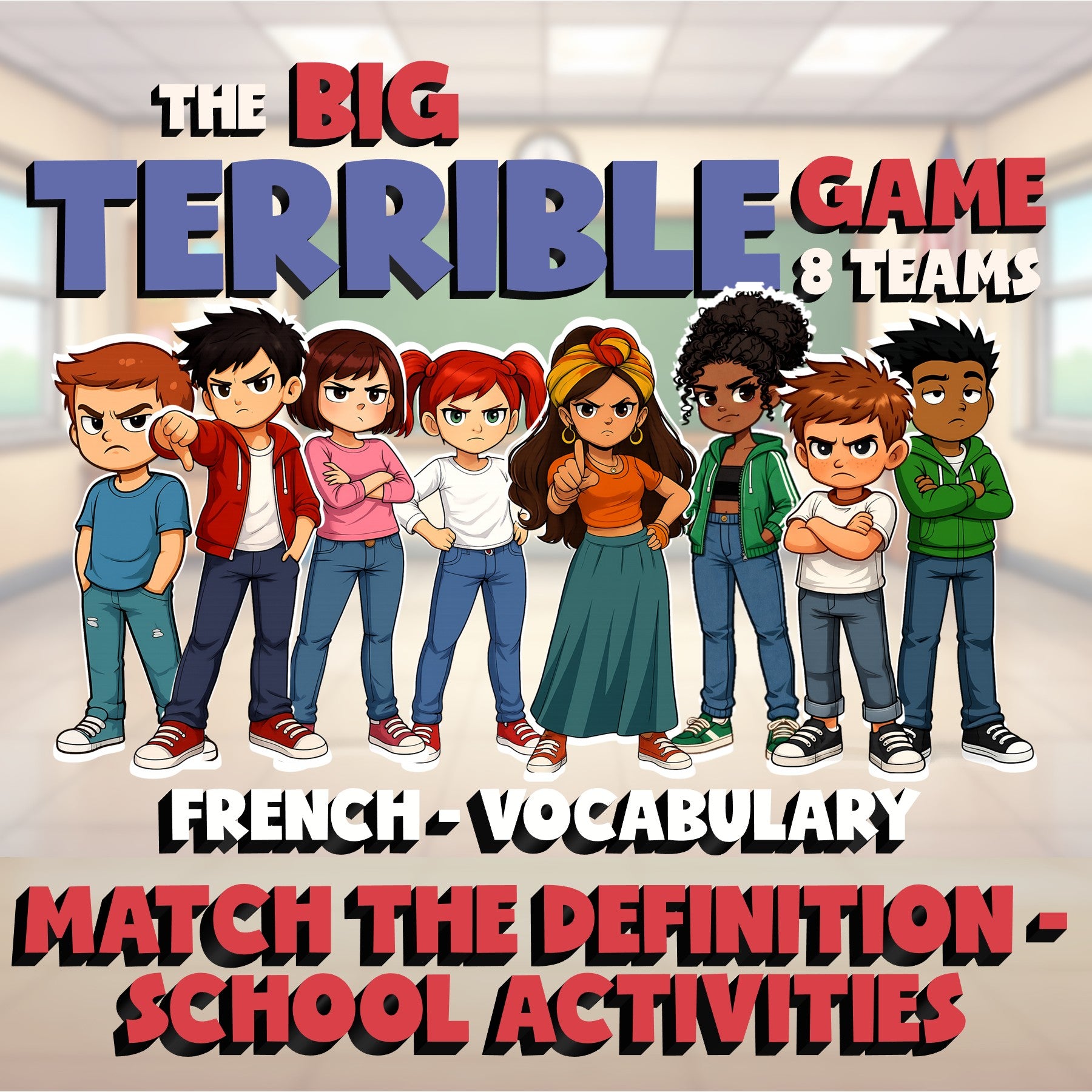 Match the Definition - School Activities BIG TERRIBLE GAME - French Exercise