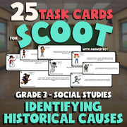 Identifying Historical Causes SCOOT TASK CARDS Socials Game - No Prep Grade 3
