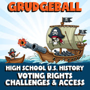 Voting Rights Challenges & Access GRUDGEBALL U.S. History Game - No Prep Review