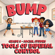 Tools of Imperial Control BUMP Socials Game - No Prep Grade 8 Review Activity