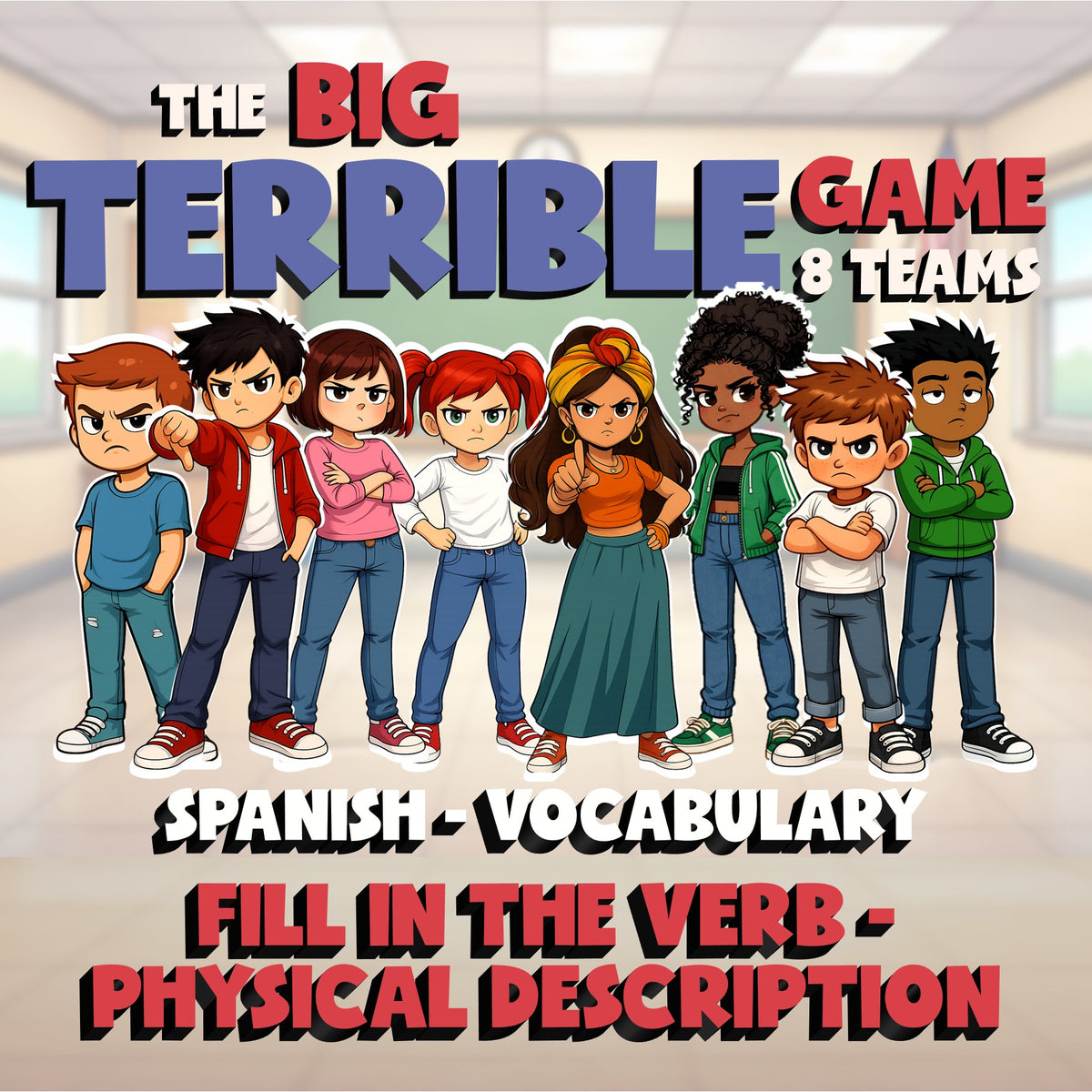 Fill In The Verb - Physical Description BIG TERRIBLE GAME - Spanish Exercise