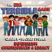 Imperialism Consequences & Legacy BIG TERRIBLE GAME - Grade 8 Socials Review