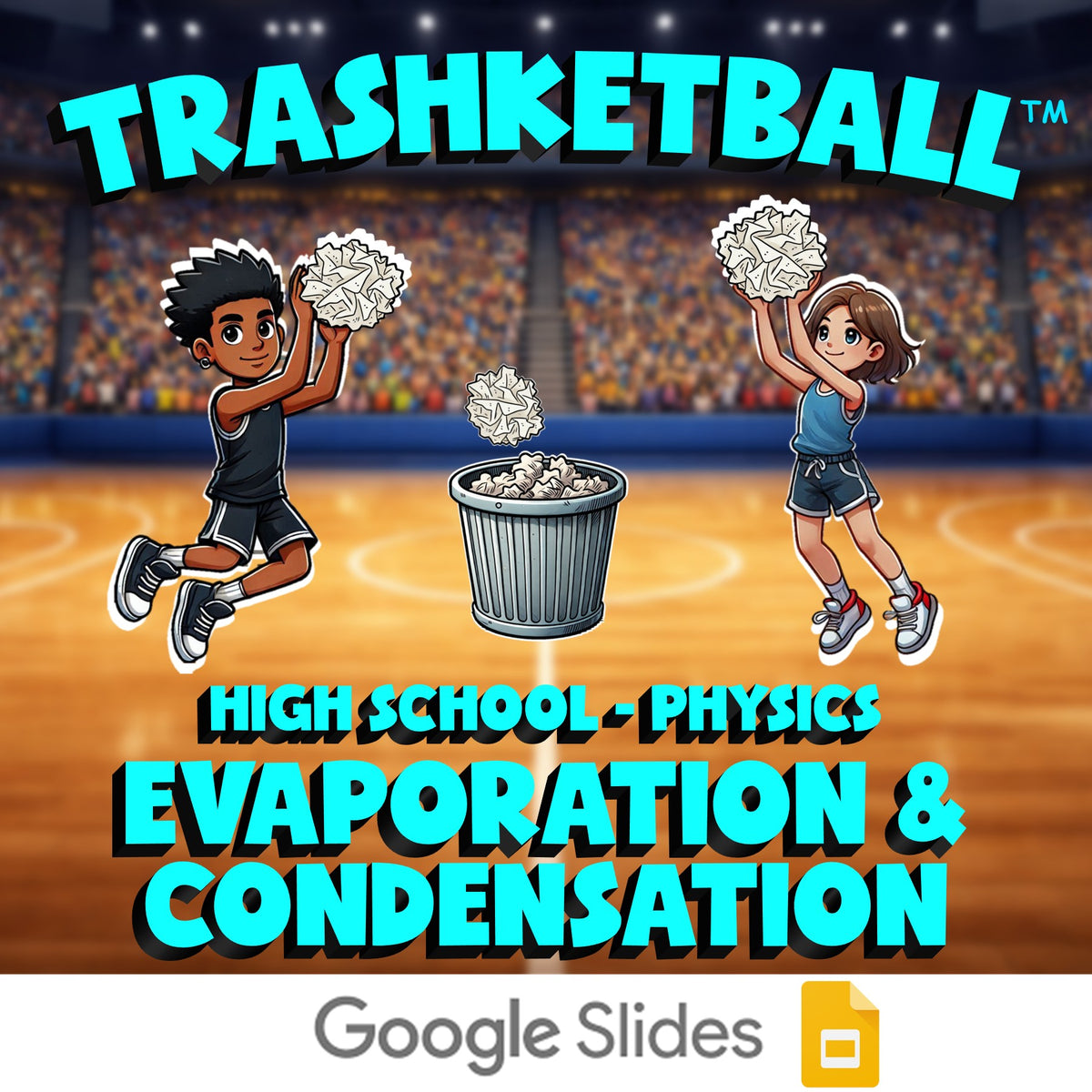 Evaporation & Condensation TRASHKETBALL Science Game - No Prep Physics Review
