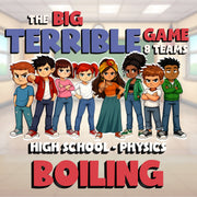 Boiling BIG TERRIBLE GAME - No Prep Physics Science Review Activity