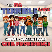 Civil Disobedience BIG TERRIBLE GAME - No Prep Grade 8 Socials Review Activity
