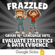 Evaluate Statistics & Data Evidence FRAZZLED ELA Game - No Prep Grade 10 Review