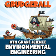 Environmental Engineering GRUDGEBALL Science Game - No Prep Grade 8 Review