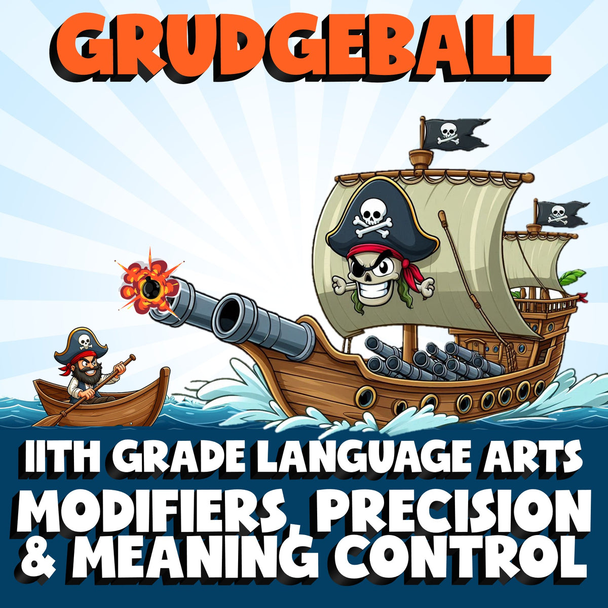 Modifiers, Precision & Meaning Control GRUDGEBALL ELA Game - No Prep Grade 11