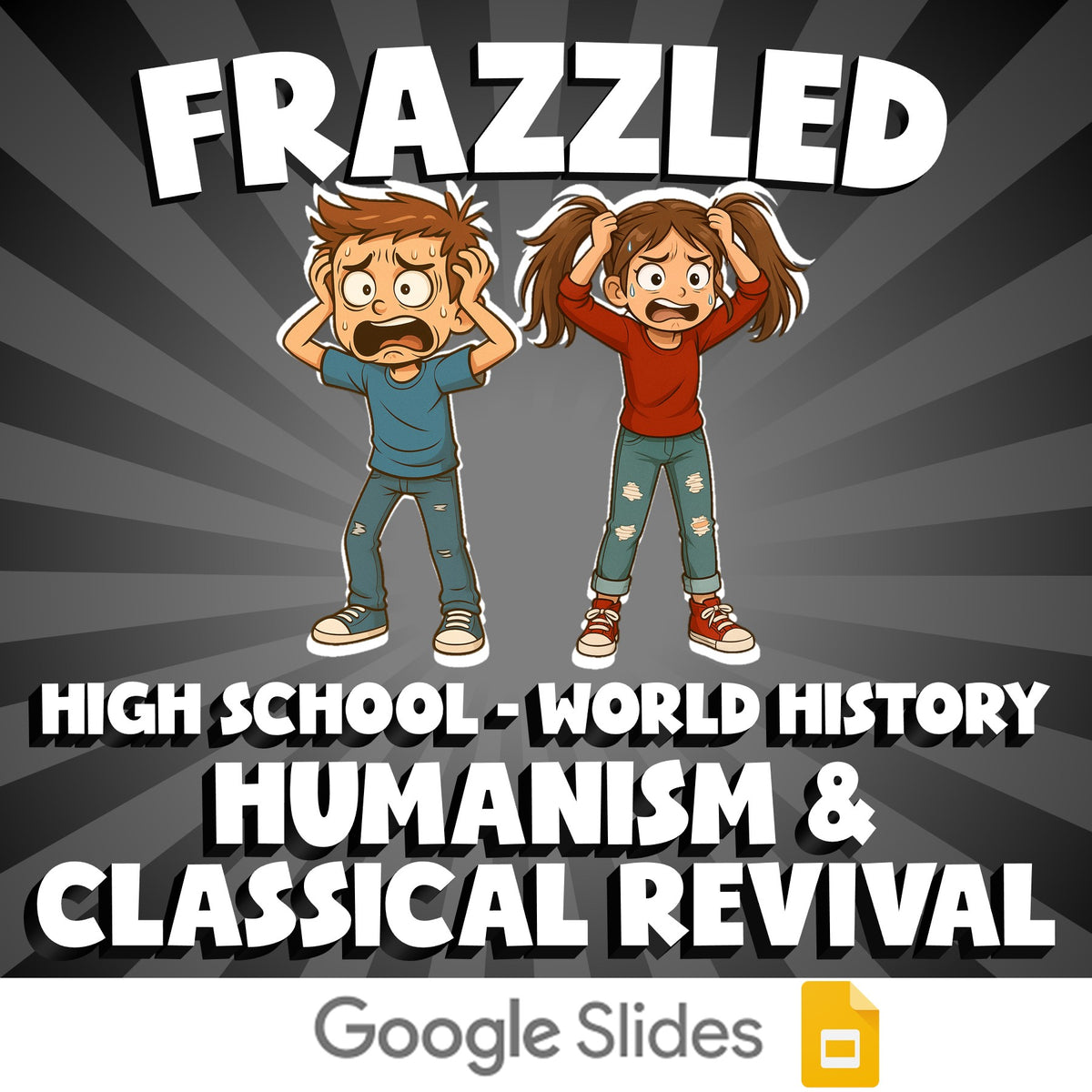 Humanism & Classical Revival FRAZZLED Game - No Prep World History Review