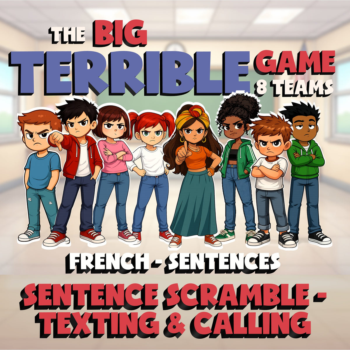 Sentence Scramble - Texting & Calling BIG TERRIBLE GAME - French Exercise