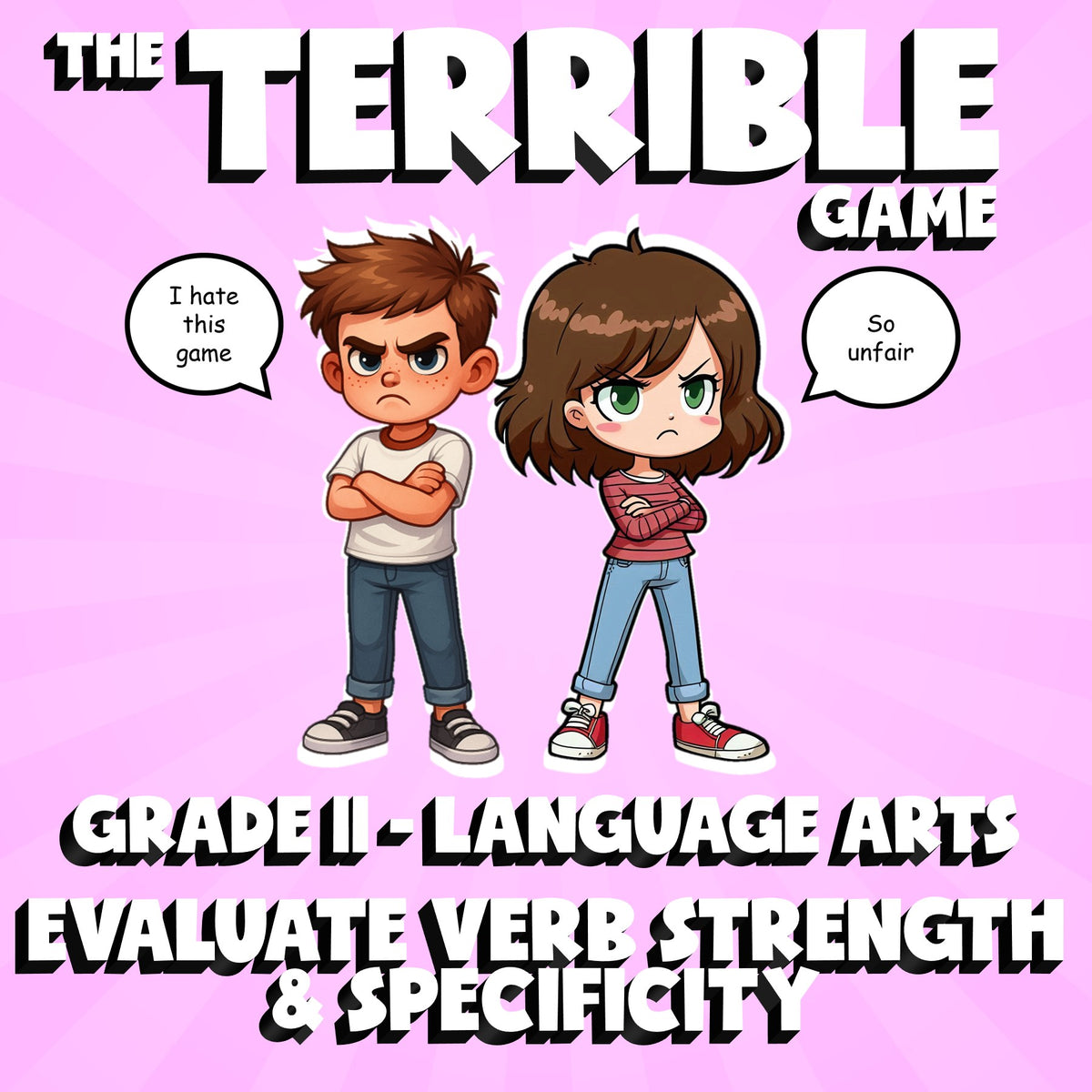 Evaluate Verb Strength & Specificity THE TERRIBLE GAME - Grade 11 ELA Review