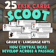 How Central Ideas Develop Across a Passage SCOOT TASK CARDS ELA Game - Grade 11
