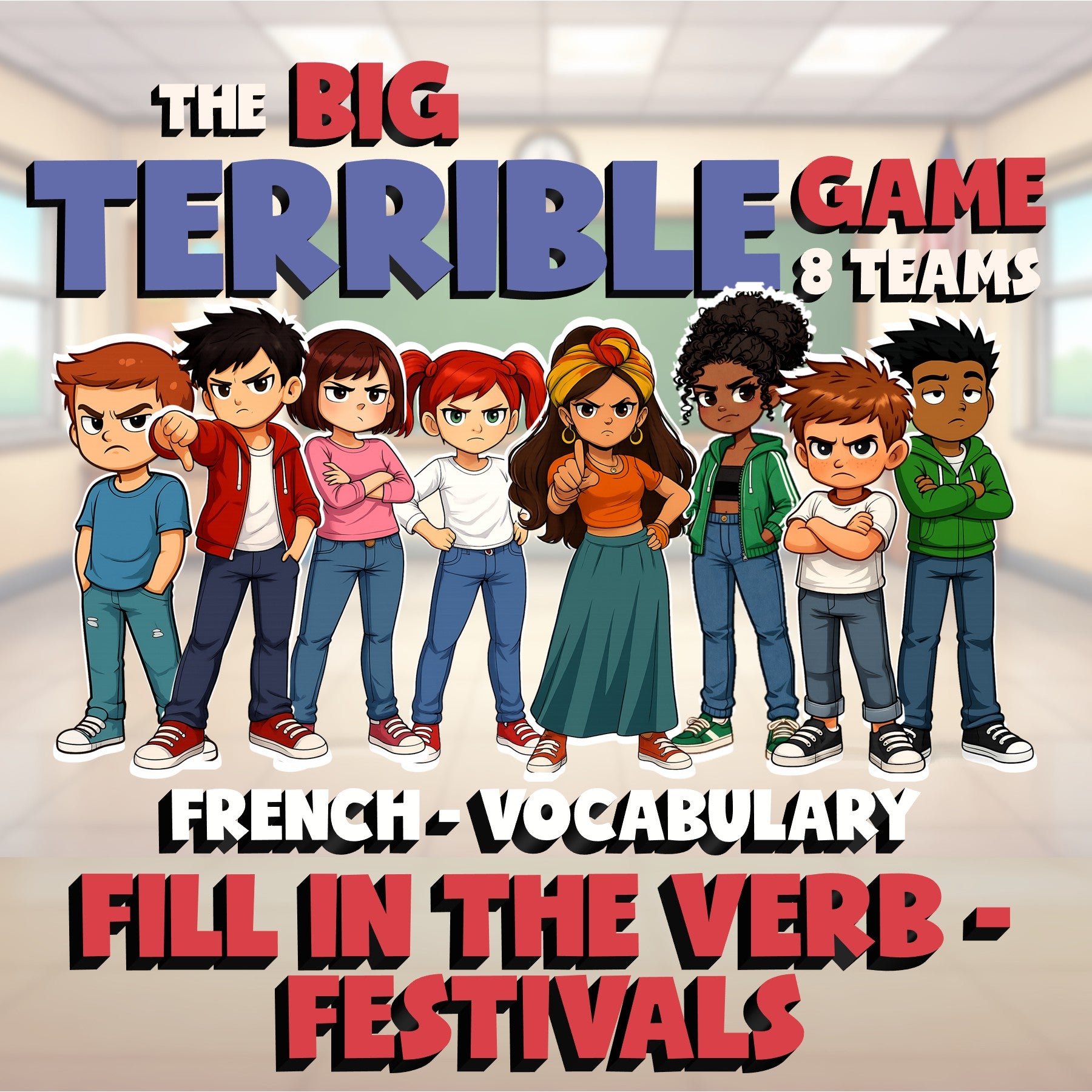 Fill In The Verb - Festivals BIG TERRIBLE GAME - No Prep French Exercise