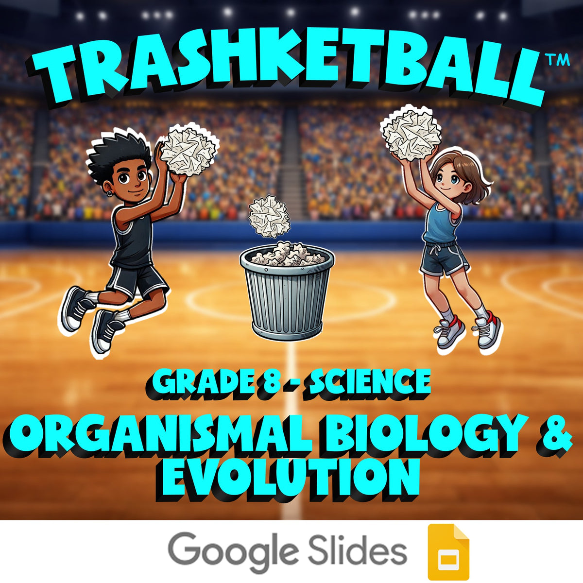 Organismal Biology & Evolution TRASHKETBALL Science Game - No Prep Grade 8