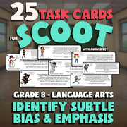 Identify Subtle Bias & Emphasis SCOOT TASK CARDS ELA Game - No Prep Grade 8