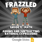 Adding and Subtracting Rational Expressions FRAZZLED Math Game - No Prep Grade 9