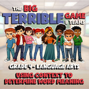 Using Context to Determine Word Meaning BIG TERRIBLE GAME - Grade 4 ELA Review