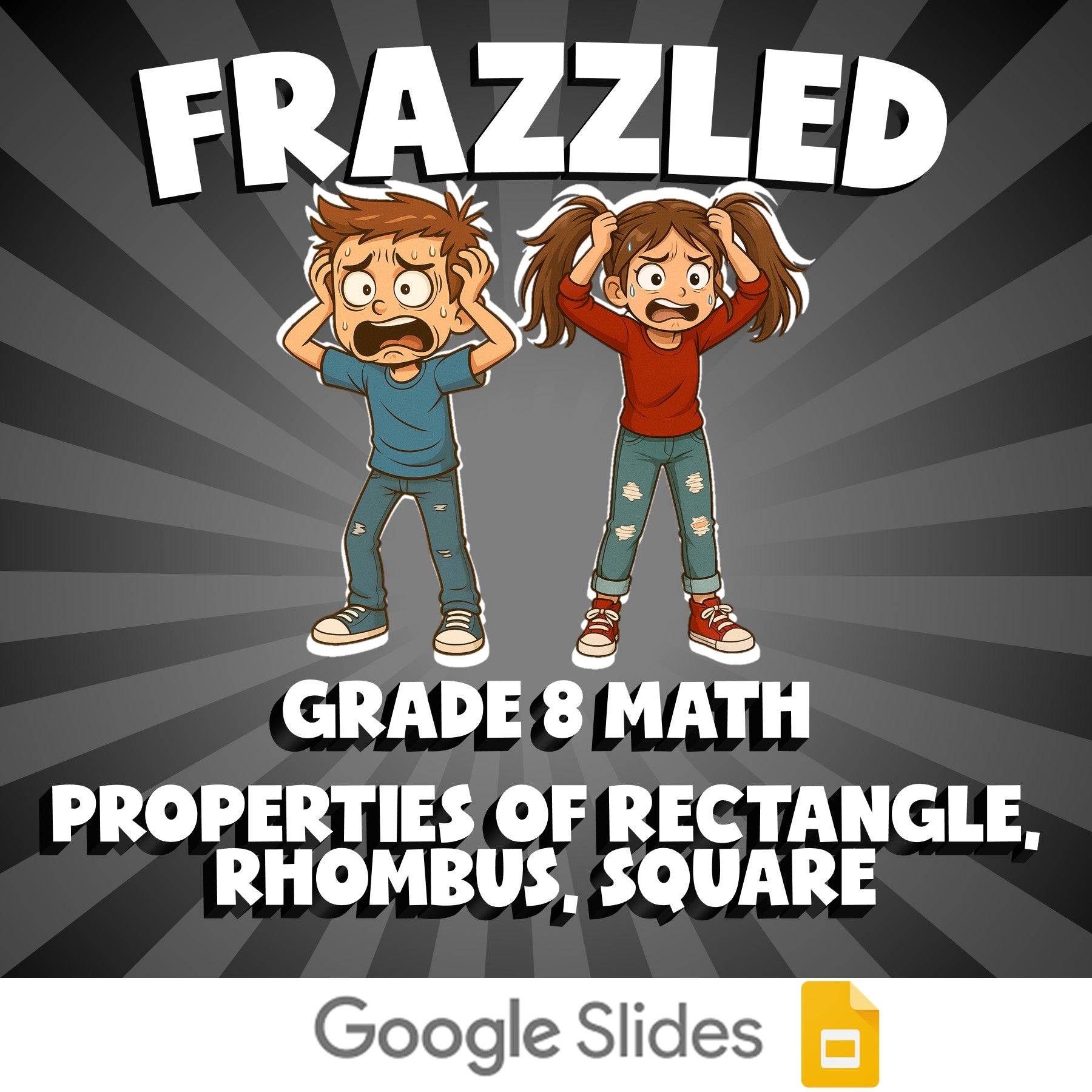 Properties of Rectangle, Rhombus, Square FRAZZLED Math Game - No Prep Grade 8