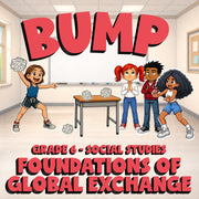 Foundations of Global Exchange BUMP Socials Game - No Prep Grade 6 Review