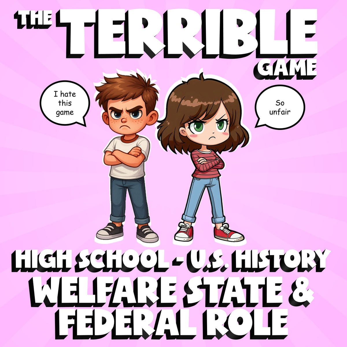 Welfare State & Federal Role THE TERRIBLE GAME - No Prep U.S. History Review