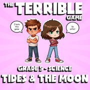 Tides & the Moon THE TERRIBLE GAME - No Prep Grade 5 Science Review Activity