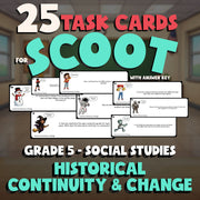 Historical Continuity & Change SCOOT TASK CARDS Socials Game - No Prep Grade 5